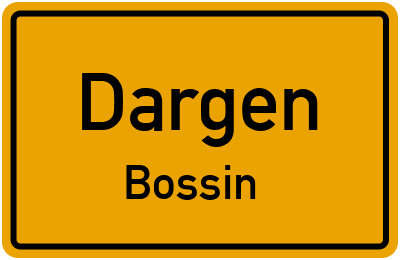 Straßenverzeichnis Dargen Bossin