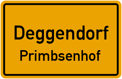 Ortsschild Deggendorf Primbsenhof