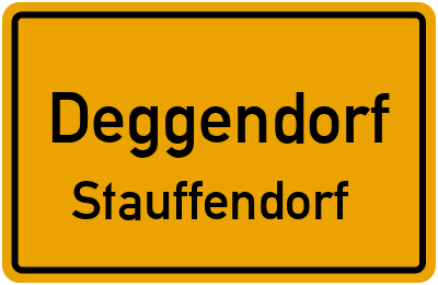 Ortsschild Deggendorf Stauffendorf