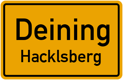 Ortsschild Deining Hacklsberg