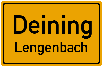 Ortsschild Deining Lengenbach