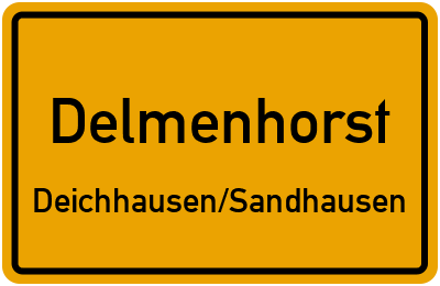 Ortsschild Delmenhorst Deichhausen/Sandhausen