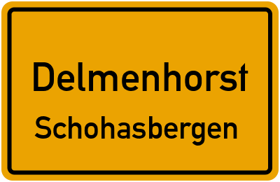 Ortsschild Delmenhorst Schohasbergen