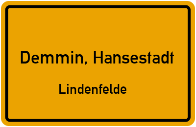 Ortsschild Demmin, Hansestadt Lindenfelde