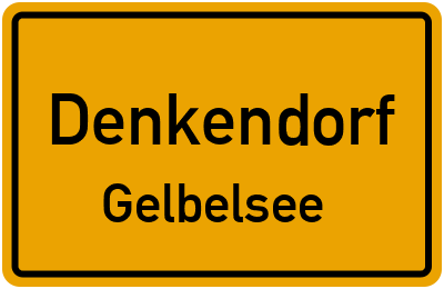 Ortsschild Denkendorf Gelbelsee