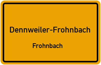 Straßenverzeichnis Dennweiler-Frohnbach Frohnbach