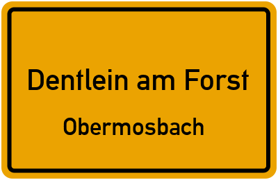 Straßenverzeichnis Dentlein am Forst Obermosbach