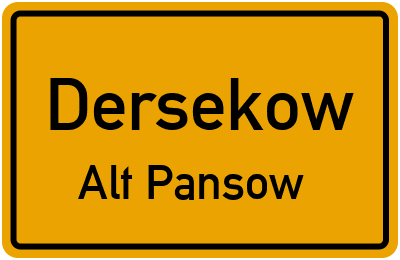 Straßenverzeichnis Dersekow Alt Pansow