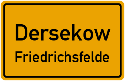 Straßenverzeichnis Dersekow Friedrichsfelde
