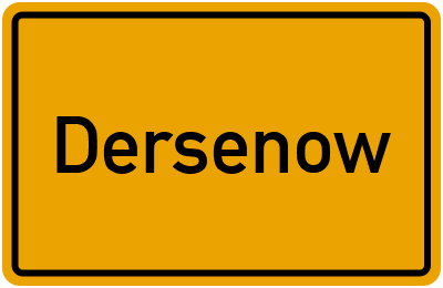 Ortsschild von Dersenow in Mecklenburg-Vorpommern