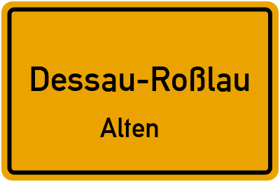 Ortsschild Dessau-Roßlau Alten