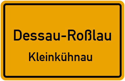 Ortsschild Dessau-Roßlau Kleinkühnau