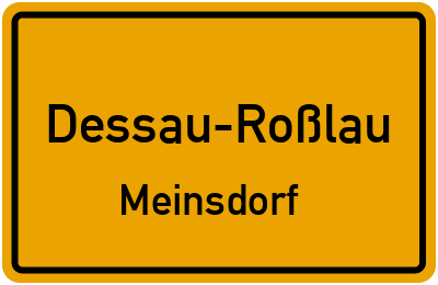 Ortsschild Dessau-Roßlau Meinsdorf