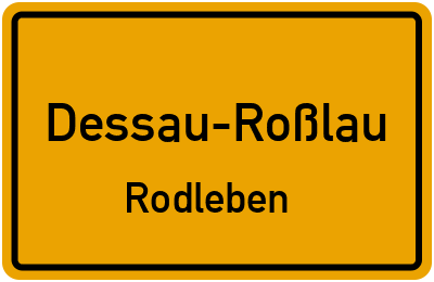 Ortsschild Dessau-Roßlau Rodleben