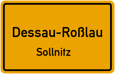 Ortsschild Dessau-Roßlau Sollnitz