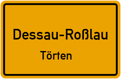 Ortsschild Dessau-Roßlau Törten