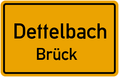 Ortsschild Dettelbach Brück