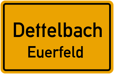 Ortsschild Dettelbach Euerfeld