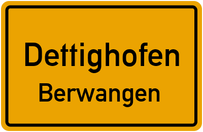 Ortsschild Dettighofen Berwangen