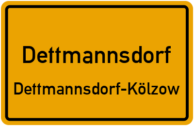 Straßenverzeichnis Dettmannsdorf Dettmannsdorf-Kölzow