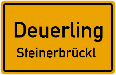 Ortsschild Deuerling Steinerbrückl
