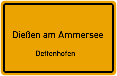 Straßenverzeichnis Dießen am Ammersee Dettenhofen