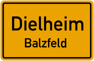 Ortsschild Dielheim Balzfeld