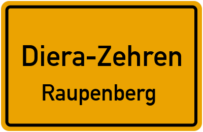 Ortsschild Diera-Zehren Raupenberg