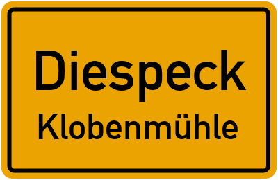 Ortsschild Diespeck Klobenmühle