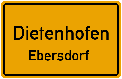 Ortsschild Dietenhofen Ebersdorf