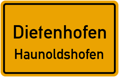 Ortsschild Dietenhofen Haunoldshofen