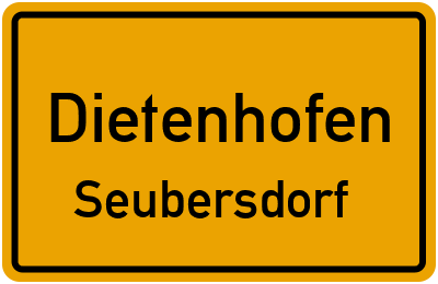 Ortsschild Dietenhofen Seubersdorf