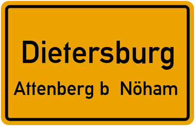 Ortsschild Dietersburg Attenberg b. Nöham