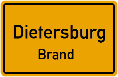 Ortsschild Dietersburg Brand
