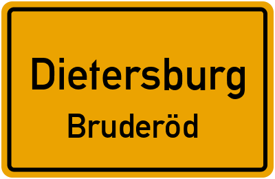 Ortsschild Dietersburg Bruderöd