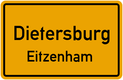 Ortsschild Dietersburg Eitzenham