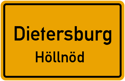 Ortsschild Dietersburg Höllnöd