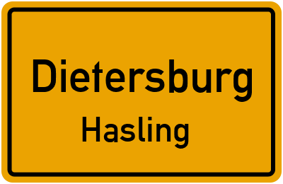 Ortsschild Dietersburg Hasling
