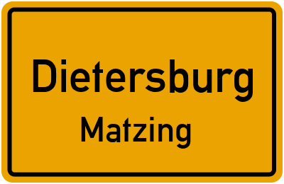 Straßenverzeichnis Dietersburg Matzing