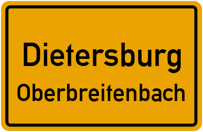 Ortsschild Dietersburg Oberbreitenbach