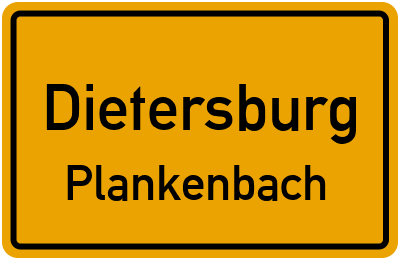 Ortsschild Dietersburg Plankenbach