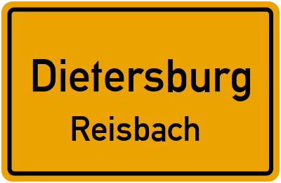 Ortsschild Dietersburg Reisbach