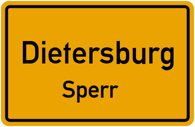 Ortsschild Dietersburg Sperr