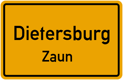 Ortsschild Dietersburg Zaun