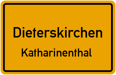 Ortsschild Dieterskirchen Katharinenthal