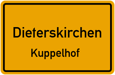 Ortsschild Dieterskirchen Kuppelhof