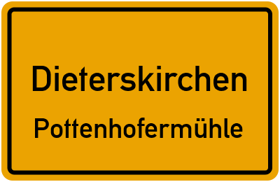 Ortsschild Dieterskirchen Pottenhofermühle