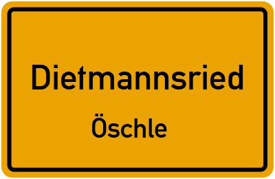 Ortsschild Dietmannsried Öschle