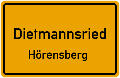 Ortsschild Dietmannsried Hörensberg