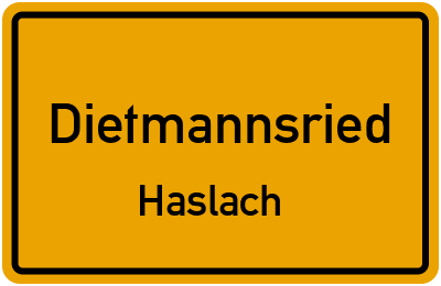 Ortsschild Dietmannsried Haslach